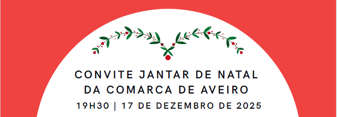 Tradicional Jantar de Natal da Comarca de Aveiro