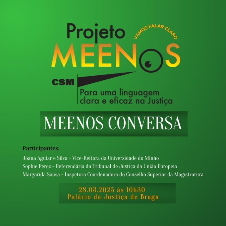 Mesa-redonda e debate sobre a compreensibilidade das decisões judiciais e as recomendações a emitir pelo Conselho Superior da Magistratura