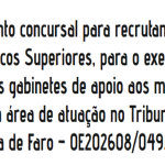 Procedimento concursal comum para preenchimento de 2 (dois) postos de trabalho na carreira e categoria de técnico superior