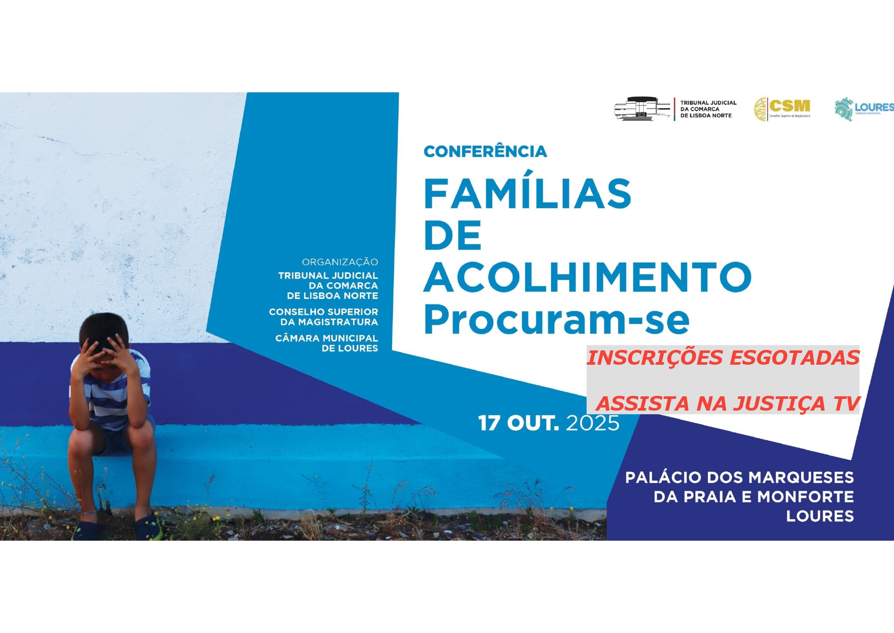 Conferência Famílias de Acolhimento Procuram-se - INSCRIÇÕES ESGOTADAS
