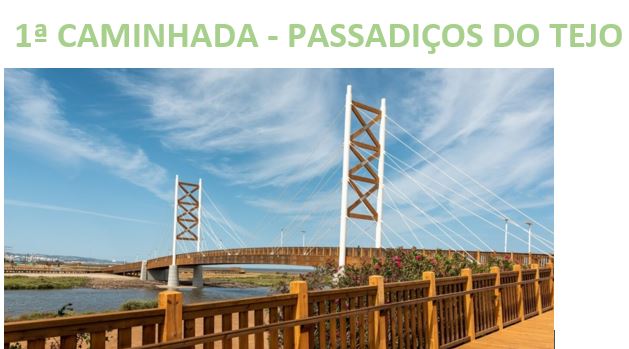 Caminhada Convívio Comarca de Lisboa Norte- Passadiços do Tejo