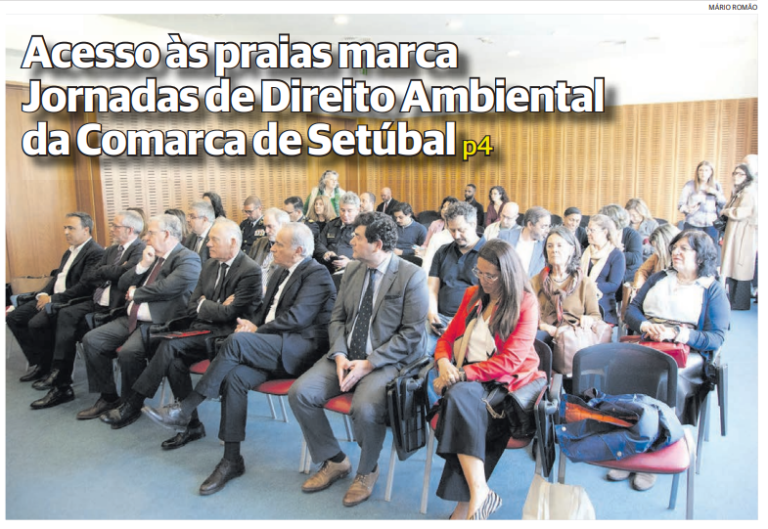 Acesso às praias em destaque nas IV Jornadas de Direito do Ambiente da Comarca de Setúbal