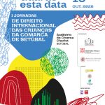 I Jornadas de Direito Internacional das Crianças da Comarca de Setúbal