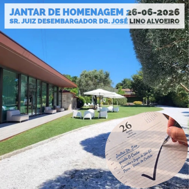 Jantar de homenagem ao Senhor Juiz Desembargador Dr. José Lino Alvoeiro